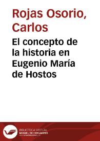 El concepto de la historia en Eugenio María de Hostos | Biblioteca Virtual Miguel de Cervantes