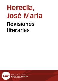 Revisiones literarias / José María Heredia; selección y prólogo de José María Chacón y Calvo | Biblioteca Virtual Miguel de Cervantes