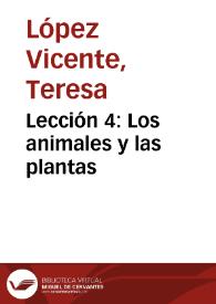 Lección 4: Los animales y las plantas / Teresa López Vicente, Rubén Nogueira Fos | Biblioteca Virtual Miguel de Cervantes
