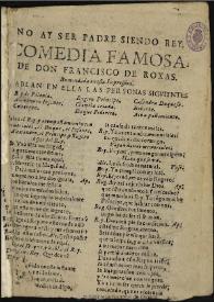 No ay ser padre siendo rey / de don Francisco de Roxas | Biblioteca Virtual Miguel de Cervantes
