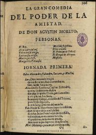 El poder de la amistad / Agustín Moreto ; texto base de Miguel Zugasti | Biblioteca Virtual Miguel de Cervantes