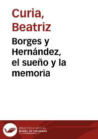 Borges y Hernández, el sueño y la memoria / Beatriz Curia | Biblioteca Virtual Miguel de Cervantes
