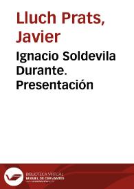 Ignacio Soldevila Durante. Presentación / Javier Lluch Prats | Biblioteca Virtual Miguel de Cervantes