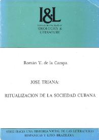 José Triana : ritualización de la sociedad cubana / Román V. de la Campa | Biblioteca Virtual Miguel de Cervantes