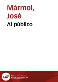 Al público / José Mármol; editor literario, Teodosio Fernández | Biblioteca Virtual Miguel de Cervantes