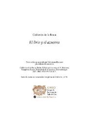 El lirio y la azucena / Pedro Calderón de la Barca; texto crítico preparado por Victoriano Roncero | Biblioteca Virtual Miguel de Cervantes