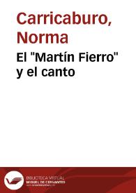 El "Martín Fierro" y el canto / Norma Carricaburo | Biblioteca Virtual Miguel de Cervantes
