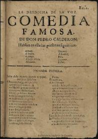 La desdicha de la voz / de Don Pedro Calderon de la Barca | Biblioteca Virtual Miguel de Cervantes