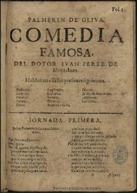 Palmerin de Oliva / del dotor Iuan Perez de Montaluan | Biblioteca Virtual Miguel de Cervantes