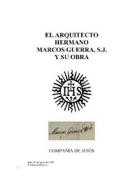 El arquitecto Hermano Marcos Guerra S.J. y su obra / Francisco Piñas | Biblioteca Virtual Miguel de Cervantes