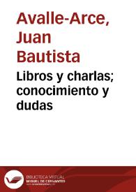 Libros y charlas; conocimiento y dudas | Biblioteca Virtual Miguel de Cervantes