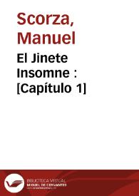 El Jinete Insomne : [Capítulo 1] / Manuel Scorza; ed. lit. de Dunia Gras Miravet | Biblioteca Virtual Miguel de Cervantes