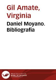 Daniel Moyano. Bibliografía / Virginia Gil Amate | Biblioteca Virtual Miguel de Cervantes