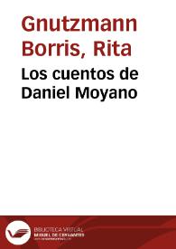Los cuentos de Daniel Moyano / Rita Gnutzmann Borris | Biblioteca Virtual Miguel de Cervantes