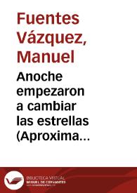 Anoche empezaron a cambiar las estrellas (Aproximación a "Libro de navíos y borrascas" de Daniel Moyano) / Manuel Fuentes Vázquez | Biblioteca Virtual Miguel de Cervantes