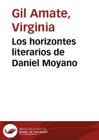 Los horizontes literarios de Daniel Moyano / Virginia Gil Amate | Biblioteca Virtual Miguel de Cervantes