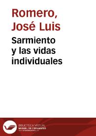 Sarmiento y las vidas individuales / José Luis Romero | Biblioteca Virtual Miguel de Cervantes