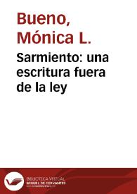 Sarmiento: una escritura fuera de la ley | Biblioteca Virtual Miguel de Cervantes