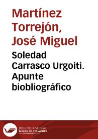 Soledad Carrasco Urgoiti. Apunte biobliográfico / José Miguel Martínez Torrejón | Biblioteca Virtual Miguel de Cervantes