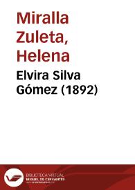 Elvira Silva Gómez (1892) / Helena Miralla Zuleta; Remedios Mataix (ed. lit.) | Biblioteca Virtual Miguel de Cervantes