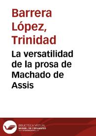La versatilidad de la prosa de Machado de Assis | Biblioteca Virtual Miguel de Cervantes
