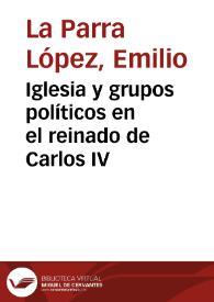 Iglesia y grupos políticos en el reinado de Carlos IV | Biblioteca Virtual Miguel de Cervantes