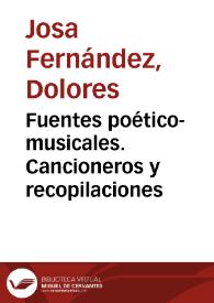 Fuentes poético-musicales. Cancioneros y recopilaciones / Lola Josa y Mariano Lambea | Biblioteca Virtual Miguel de Cervantes