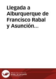 Llegada a Alburquerque de Francisco Rabal y Asunción Balaguer, narrada por "La Felipa" | Biblioteca Virtual Miguel de Cervantes