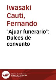 "Ajuar funerario": Dulces de convento | Biblioteca Virtual Miguel de Cervantes
