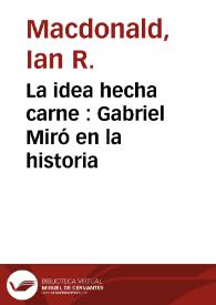 La idea hecha carne : Gabriel Miró en la historia / Ian R. Macdonald | Biblioteca Virtual Miguel de Cervantes