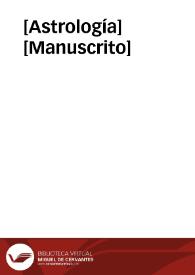 [Astrología]  [Manuscrito] | Biblioteca Virtual Miguel de Cervantes