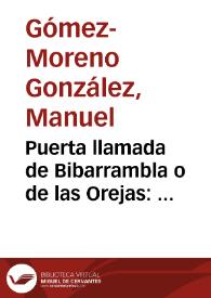Puerta llamada de Bibarrambla o de las Orejas : [separata] / Manuel Gómez Moreno | Biblioteca Virtual Miguel de Cervantes