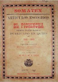 Somatén : artículos escogidos de El Pichincha, primer diario radical publicado en Quito en 1895-1896 / director-redactor, Miguel Aristizábal; con un prólogo de Juan de D. Uribe | Biblioteca Virtual Miguel de Cervantes