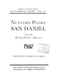 Nuestro Padre San Daniel : novela de capellanes y devotos / Gabriel Miró | Biblioteca Virtual Miguel de Cervantes