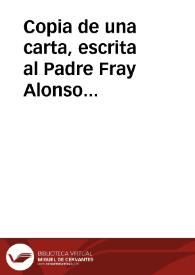 Copia de una carta, escrita al Padre Fray Alonso Sandin, de la Orden de Predicadores, Difinidor, y Procurador General de la Prouincia del Santo Rosario de Philipinas en esta Corte en que dà noticia de el estado de aquellas Islas | Biblioteca Virtual Miguel de Cervantes