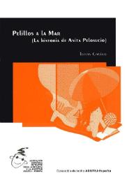 Pelillos a la mar (La historia de Anita Pelosucio) / Tomás Gaviro | Biblioteca Virtual Miguel de Cervantes