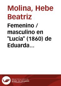 Femenino / masculino en "Lucía" (1860) de Eduarda Mansilla / Hebe Beatriz Molina | Biblioteca Virtual Miguel de Cervantes