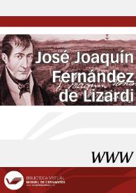José Joaquín Fernández de Lizardi / directora, Catherine Raffi-Beroud | Biblioteca Virtual Miguel de Cervantes