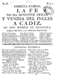 La Fe no ha menester armas y venida del ingles a Cadiz / de Don Rodrigo de Herrera | Biblioteca Virtual Miguel de Cervantes