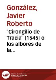 "Cirongilio de Tracia" [1545] o los albores de la fatiga / Javier Roberto González | Biblioteca Virtual Miguel de Cervantes