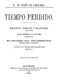 Tiempo perdido / R. de Acuña de Laiglesia | Biblioteca Virtual Miguel de Cervantes