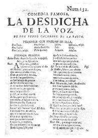 La desdicha de la voz / de Don Pedro Calderon de la Barca | Biblioteca Virtual Miguel de Cervantes