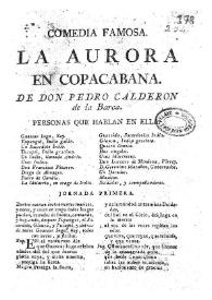 La Aurora en Copacabana / de don Pedro Calderon de la Barca | Biblioteca Virtual Miguel de Cervantes