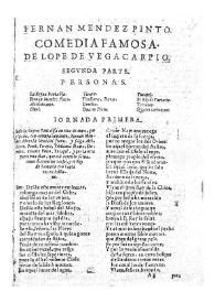 Fernan Mendez Pinto. Segunda parte / de Lope de Vega Carpio | Biblioteca Virtual Miguel de Cervantes