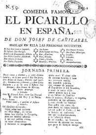 El Picarillo en España / de don Josef de Cañizares | Biblioteca Virtual Miguel de Cervantes