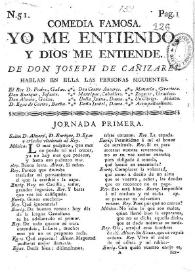 Yo me entiendo y Dios me entiende / de don Joseph de Cañizares | Biblioteca Virtual Miguel de Cervantes