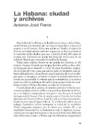 La Habana, ciudad y archivo / Antonio José Ponte | Biblioteca Virtual Miguel de Cervantes