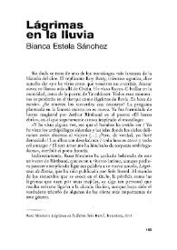 Lágrimas en la lluvia [Reseña] / Bianca Estela Sánchez | Biblioteca Virtual Miguel de Cervantes