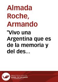 "Vivo una Argentina que es de la memoria y del deseo". Entrevista a Daniel Moyano / Armando Almada Roche | Biblioteca Virtual Miguel de Cervantes