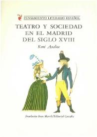 Teatro y sociedad en el Madrid del siglo XVIII / René Andioc | Biblioteca Virtual Miguel de Cervantes
